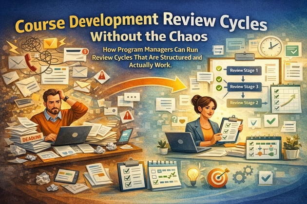 Course development review cycles without the chaos
