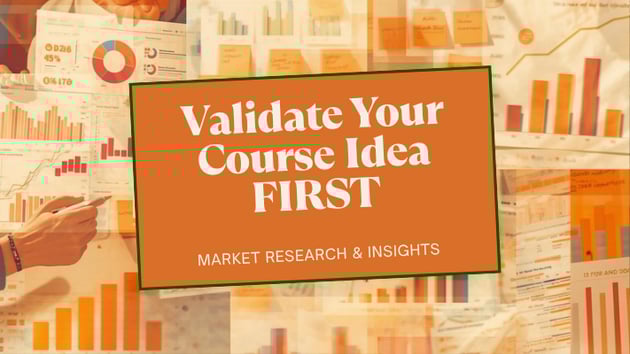 How to validate your course idea