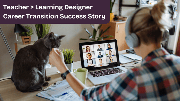 Teacher to Learning Designer